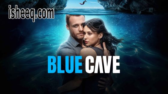 فيلم Mavi Magara مترجم | الكهف الازرق