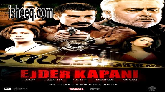 فيلم Ejder Kapanı مترجم | فخ التنين