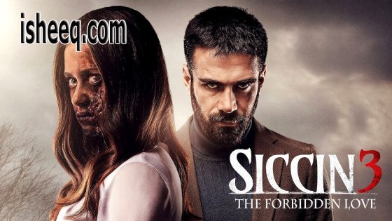 فيلم Siccîn 3: Cürmü Aşk مترجم | سجين 3